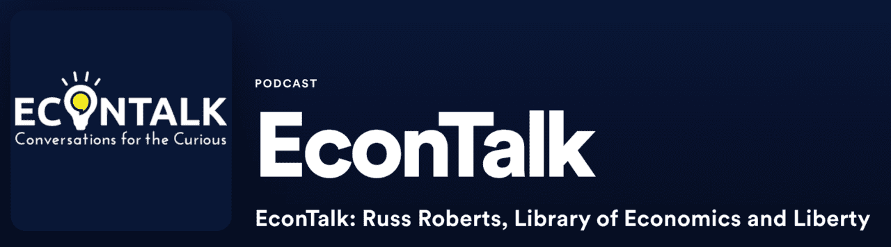 Evrlearn Podcast Econtalk