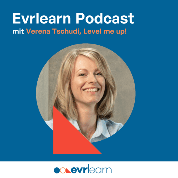 Evrlearn Podcast Verena Tschudi Karriere Weiterbildung Lifeskills lebenslanges Lernen