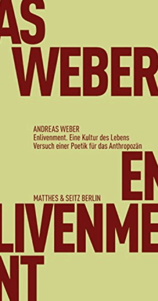 Enlivenment Andreas Weber